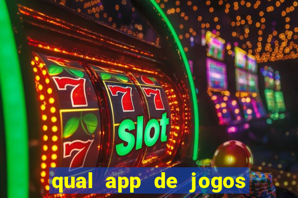 qual app de jogos que ganha dinheiro de verdade